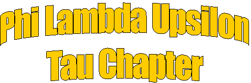 Phi Lambda Upsilon
Tau Chapter